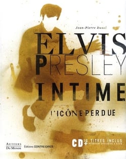 Elvis Presley intime - l'icône perdue