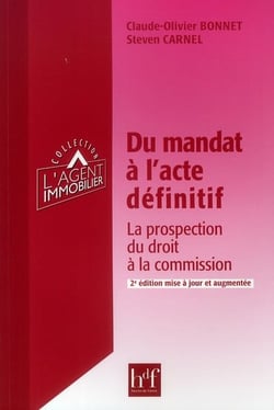 Du mandat à l'acte définitif - la prospection du droit à la commission (2e édition)