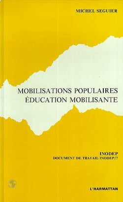 Mobilisations populaires, éducation mobilisante