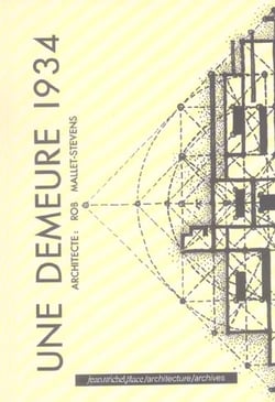 Une demeure 1934 - architecte : rob mallet-stevens
