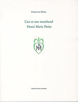 L'art et son marchand, henri marie petiet