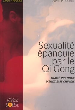 Sexualite epanouie par le qi-gong