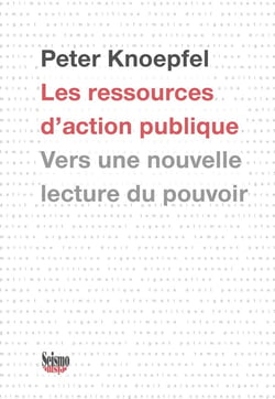 Les ressources d'action publique - vers une nouvelle lecture du pouvoir