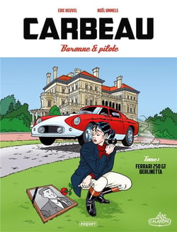 Carbeau Tome 1 : baronne & pilote