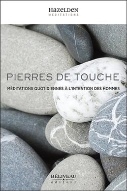Pierres de touche - méditations quotidiennes à l'intention des hommes