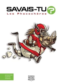 Savais-tu ? : les phacochères