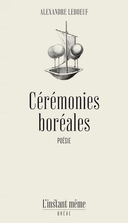 Ceremonies boreales. rituels, oracles et autres reves