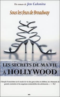 Les secrets de ma vie à hollywood t.5 - sous les feux de broadway