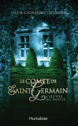 Le comte de Saint-Germain Tome 3 - l?oeuvre au rouge