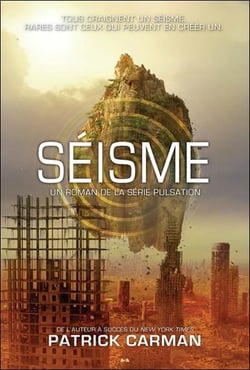 Pulsation t.3 - séisme