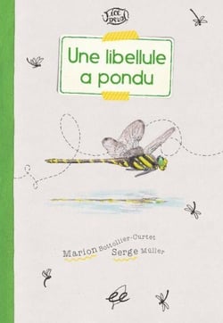 Une libellule a pondu