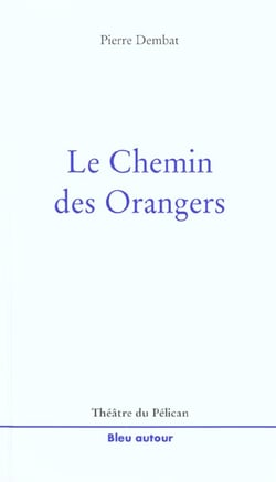 Le chemin des orangers