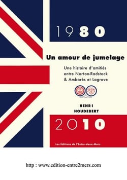 Un amour de jumelage, 1980-2010 - une histoire d'amitiés entre Norton-Radstock & Ambarès et Lagrave