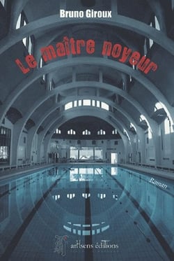 Le maitre noyeur