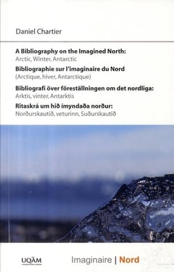 Bibliographie sur l'imaginaire du Nord - Arctique, hiver, Antarctique