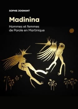 Madinina : hommes et femmes de parole en Martinique