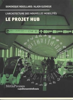 Le projet hub : Défis urbains des nouvelles mobilités