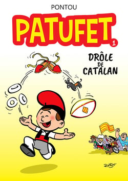 Patufet Tome 1 : Patufet, drôle de Catalan
