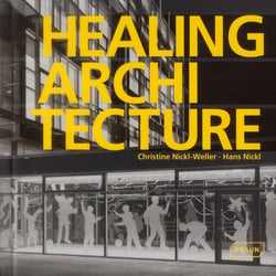 Healing architecture