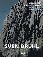 Sven druhl apokryphe landschaften / apocryphal landscapes /anglais/allemand
