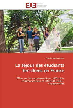Le sejour des etudiants bresiliens en france - effets sur les representations, difficultes communica