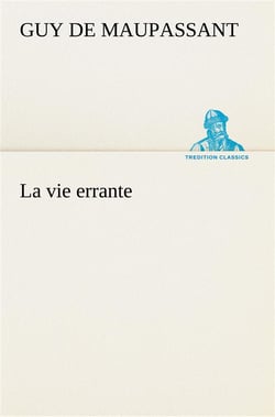 La vie errante