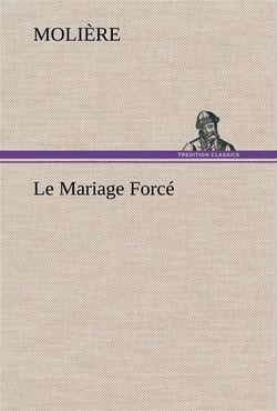 Le mariage force