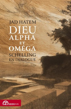 Dieu Alpha et Oméga : Schelling en dialogue