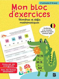 Mon bloc d'exercices : Nombres et défis mathématiques