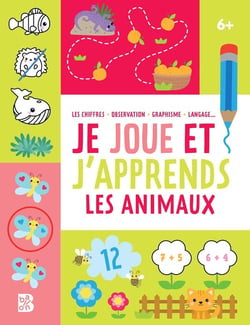 Je joue et j'apprends : les animaux