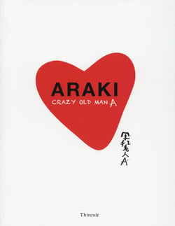 Araki - crazy old man