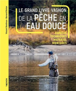 Le grand livre Vagnon de la pêche en eau douce