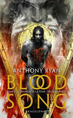 Blood song Tome 4 : le seigneur de la tour partie 2