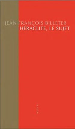 Héraclite, le sujet