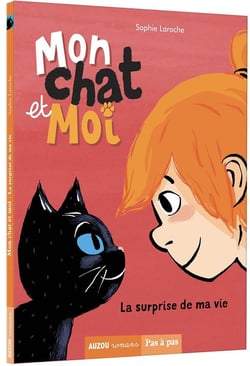 Mon chat et moi Tome 1 : la surprise de ma vie