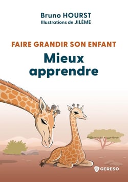 Faire grandir son enfant : Mieux apprendre