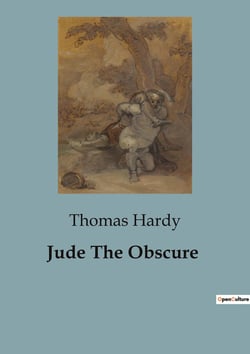 Jude The Obscure : The Struggles of transition and Society