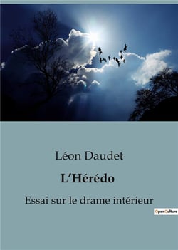 L'Hérédo : Essai sur le drame intérieur