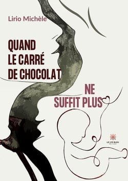 Quand le carré de chocolat ne suffit plus