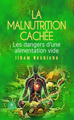 La malnutrition cachée : Les dangers d'une alimentation vide