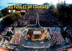 Les foules de Lourdes
