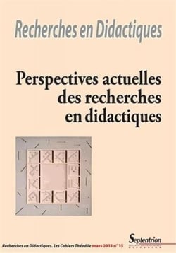 Perspectives actuelles de la recherche en didactiques