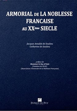 ARMORIAL DE LA NOBLESSE FRANCAISE AU XXEME SIECLE - ANF : SUCCESSEUR DE L'ARMORIAL DE L'ANF
