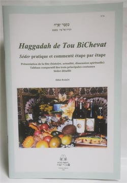 Haggadah de tou bichevat - seder pratique et commente