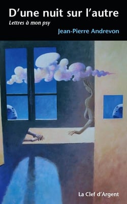 D'une nuit sur l'autre - lettres à mon psy