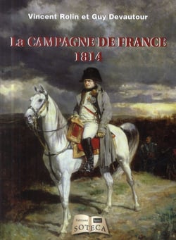 1814 - La Campagne De France