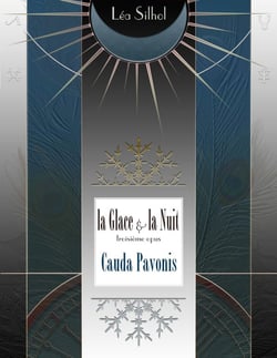 La glace et la nuit opus 3 : cauda pavonis - vertigen Tome 4