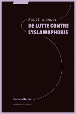 Petit manuel de lutte contre l'islamophobie