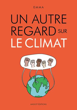 Un autre regard Hors-Série : un autre regard sur le climat