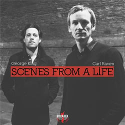 Scenes from a life - George King - Carl Raven